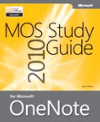 Mos 2010 Study Guide For Microsoft Onenote