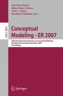 Conceptual Modeling Er 2007 26th International Conference On Conceptual Modeling Auckland New Zealand November 59 2007 Proceedings