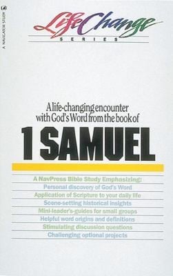 A Navpress Bible Study On The Book Of 1 Samuel