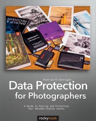 Data Protection For Photographers A Guide To Storing And Protecting Your Valuable Digital Assets