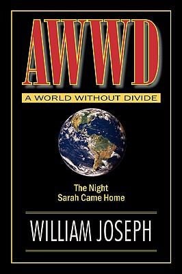 A World Without Divide The Night Sarah Came Home