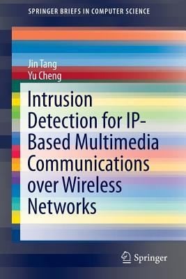 Intrusion Detection For Ipbased Multimedia Communications Over Wireless Networks