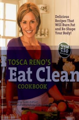 Tosca Reno's eat clean cookbook