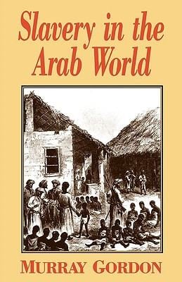 Slavery In The Arab World