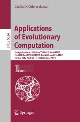 Applications Of Evolutionary Computation Evoapplications 2011