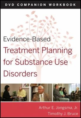 Evidencebased Treatment Planning For Substance Use Disorder Dvd Companion Workbook