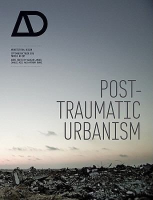 Posttraumatic Urbanism