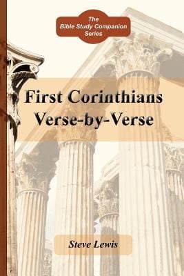 First Corinthians Versebyverse Steve Lewis