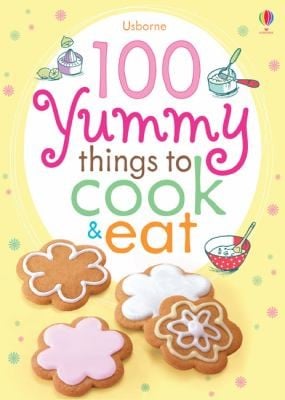 100 Yummy Things To Eat