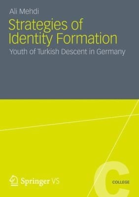 Strategies Of Identity Formation Youth Of Turkish Descent In Germany