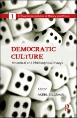 Democratic Culture Historical And Philosophical Essays