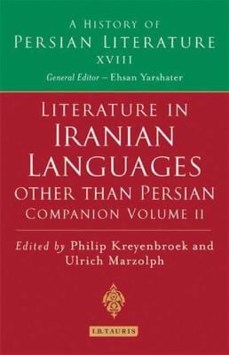 Oral Literature Of Iranian Languages Kurdish Pashto Balochi Ossetic Persian And Tajik
