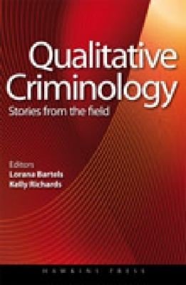 Qualitative Criminology Stories From The Field