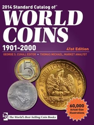 2014 Standard Catalog Of World Coins 19012000