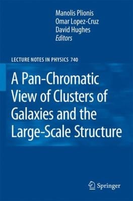 A Panchromatic View Of Clusters Of Galaxies And The Largescale Structure