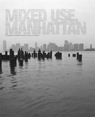 Mixed Use Manhattan Photography And Related Practices 1970s To The Present