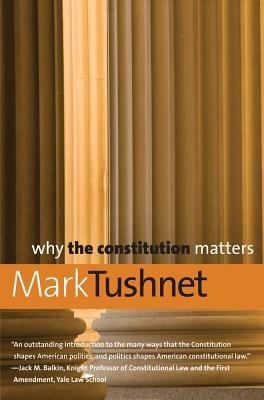 Why The Constitution Matters