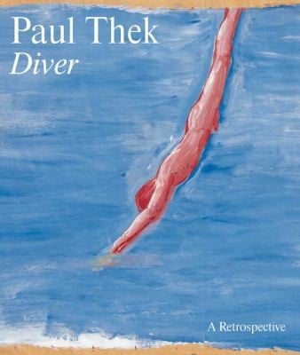 Paul Thek Diver A Retrospective