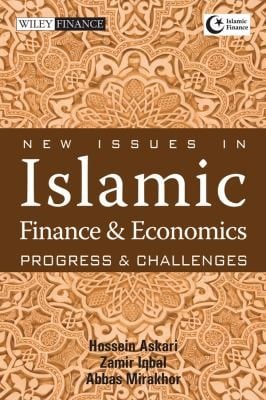 New Issues In Islamic Finance And Economics Progress And Challenges