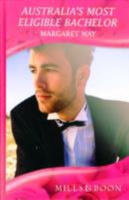 Australias Most Eligible / The Bridesmaid’s Secret