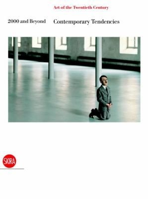2000 And Beyond Contemporary Tendencies