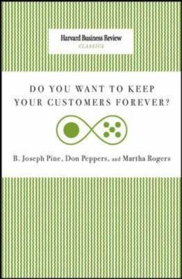 Do You Want To Keep Your Customers Forever