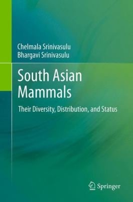 South Asian Mammals Their Diversity Distribution And Status