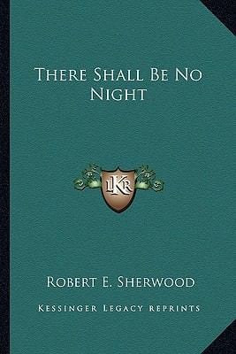There Shall Be No Night
