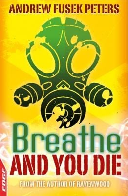 Breathe And You Die