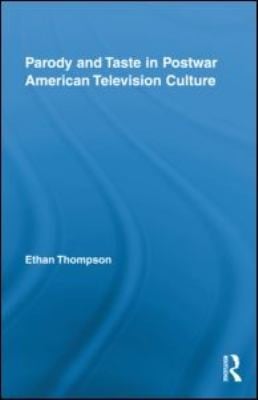 Parody And Taste In Postwar American Television Culture