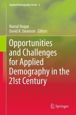 Opportunities And Challenges For Applied Demography In The 21st Century