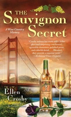 The Sauvignon Secret A Wine Country Mystery