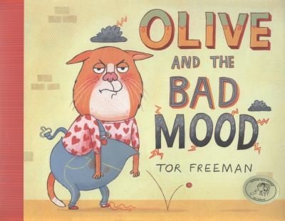 Olive And The Bad Mood