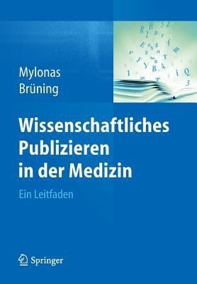 Wissenschaftliches Publizieren In Der Medizin Ein Leitfaden