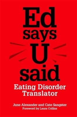 Ed Says U Said The Eating Disorder Translator