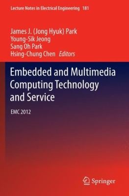 Embedded And Multimedia Computing Technology And Service Emc 2012