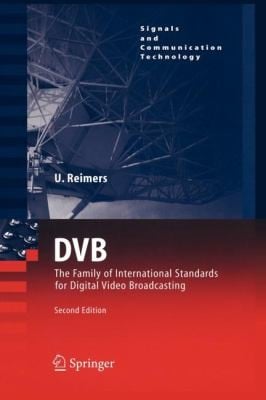 Dvb The Family Of International Standards For Digital Video Broadcasting