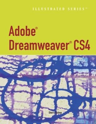 Adobe Dreamweaver Cs4 Illustrated