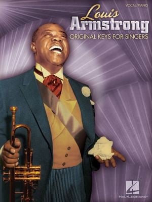 Louis Armstrong Original Keys For Singers Vocalpiano