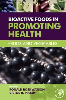 Bioactive Foods In Promoting Health