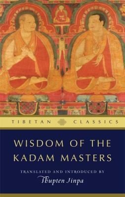 Wisdom Of The Kadam Masters