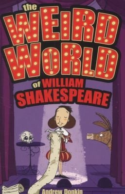 The Weird World Of William Shakespeare