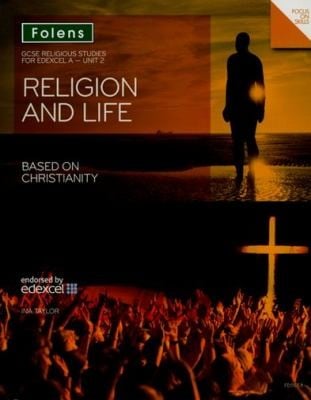 Religion And Life Based On Christianity Gcse Religious Studies For Edexcel A Unit 2