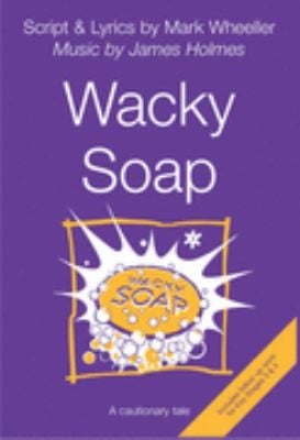 Wacky Soap