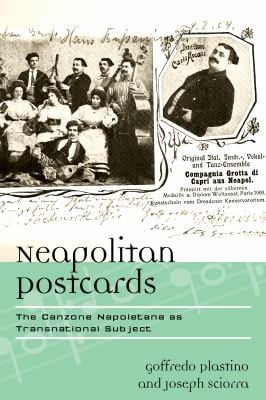 Neapolitan Postcards Neapolitan Song As Transnational Subject