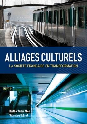 Alliages Culturels La Societe Franaise En Transformation