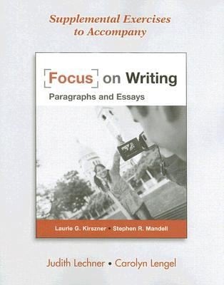 Supplemental Exercises To Accompany Focus On Writing Paragraphs And Essays