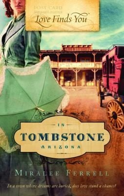 Love Finds You In Tombstone Arizona