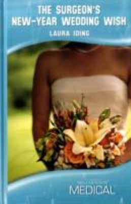 The Surgeon's New-Year Wedding Wish