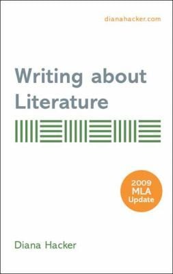 Writing About Literature With 2009 Mla Update